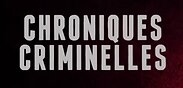 Chroniques criminelles.PNG